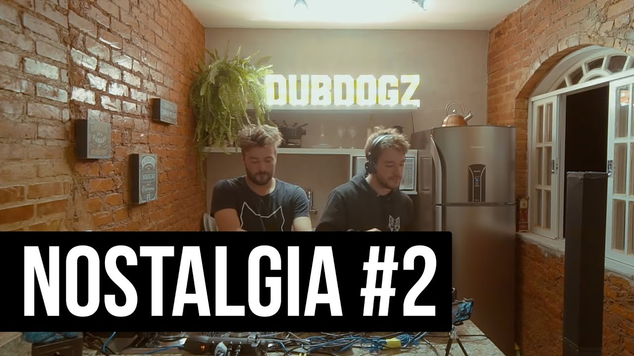 Dubdogz - NOSTALGIA #2 2020