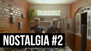 Dubdogz - NOSTALGIA #2 2020