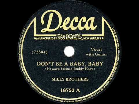 1946 HITS ARCHIVE: Don’t Be A Baby Baby - Mills Brothers