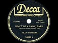 1946 HITS ARCHIVE: Don’t Be A Baby Baby - Mills Brothers