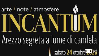 Il 24 ottobre “Incantum” ad Arezzo
