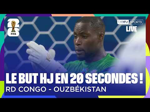 LIVE - La (quasi) clim pour la RD Congo ! But refusé sur le coup d'envoi !