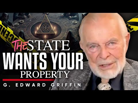 Own Nothing, Be Controlled: The Tyranny of the Landless - G. Edward Griffin