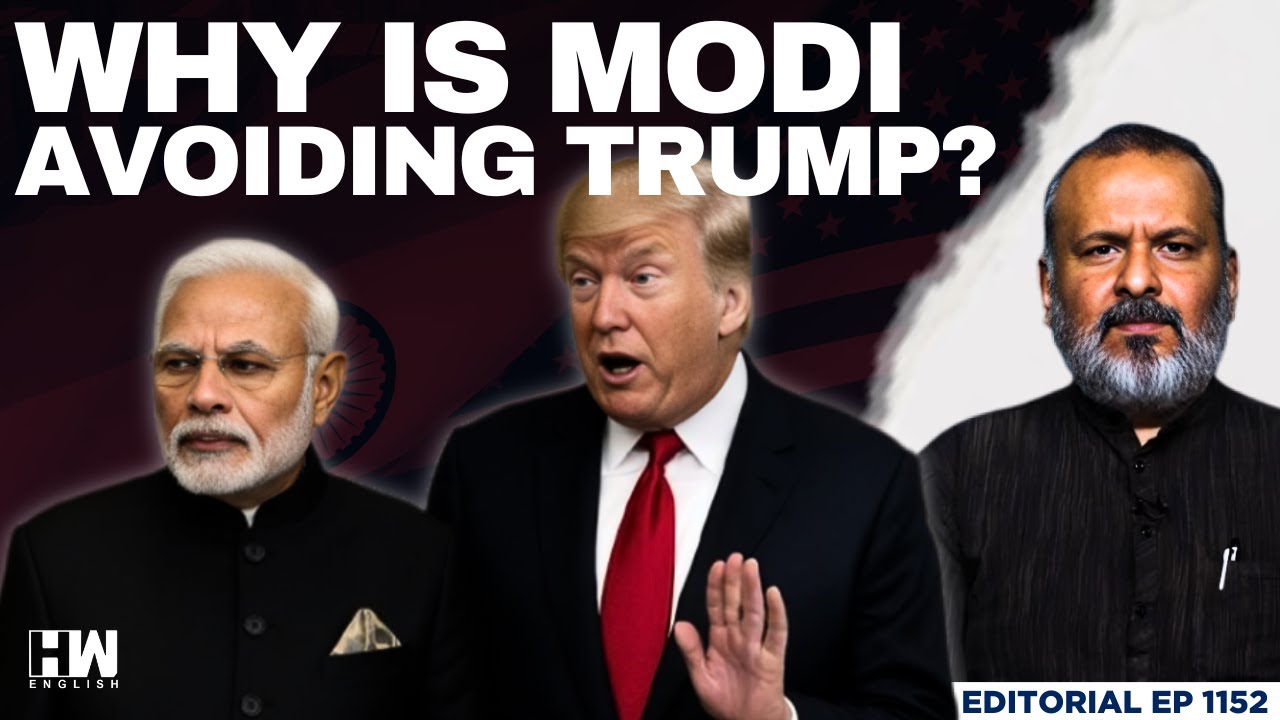 Why Is PM Modi Avoiding President Trump? | Editorial With Sujit Nair | India-US Ties