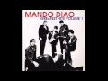 Mando Diao Down InThe Past HQ 