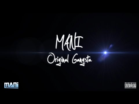 Mani - Original Gangsta