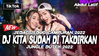 Download lagu Dj Kita Sudah DItakdirkan Jatuh Cinta x Ajarkan aku Jedag Jedug Terbaru Full Bass 2022 Remix Tiktok mp3