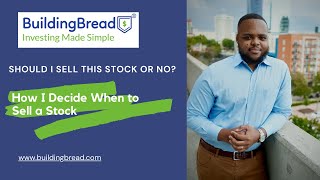 Would You Sell This Stock | How to Sell a Stock | When to Sell a Stock | Understanding How to Sell