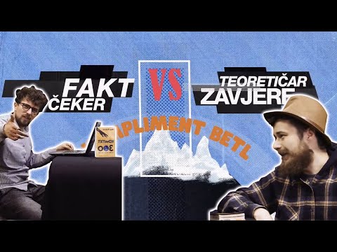 COMPLIMENT BATTLE: Fact-checker VS Teoretičar zavjere