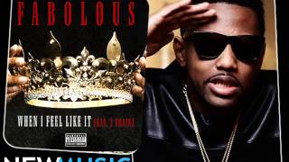 Fabolous ft. 2 Chainz - When I Feel Like It (Dirty)