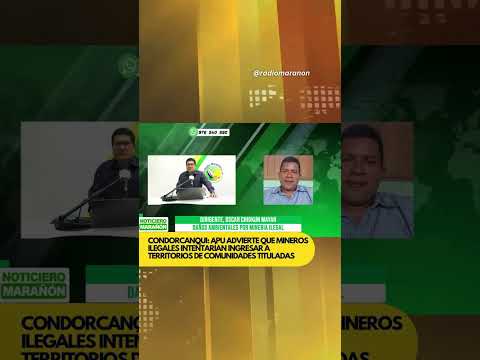 MINERÍA AMENAZA TERRITORIOS TITULADOS EN AMAZONAS