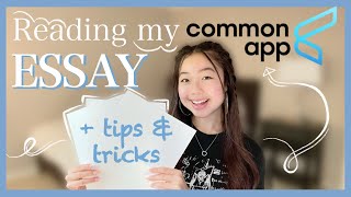 Reading Common App essay accepted to Columbia, USC, Caltech, Rice, and more | How to | tips & Tricks