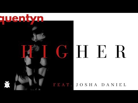 Quentyn - Higher (Feat. Josha Daniel)