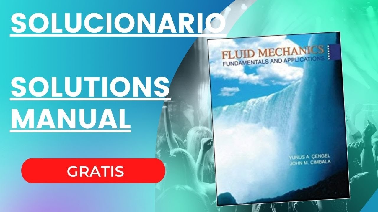 SOLUCIONARIO MECANICA DE FLUIDOS A. CENGEL //GRATIS MEDIAFIRE
