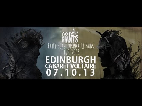 Nordic Giants - Live at the Cabaret Voltaire, Edinburgh October 7, 2013 FULL SHOW HD