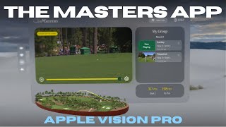 The Masters Tournament App on Vision Pro Is Legit!