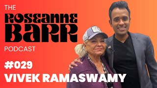 "I'm not sure how much time America has left" with Vivek Ramaswamy | The Roseanne Barr Podcast #29