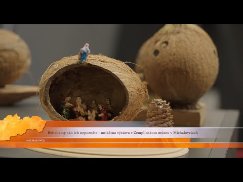 Výstava betlehemov v Zemplínskom múzeu 