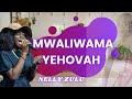 NELLY ZULU MWALIWAMA YEHOVAH