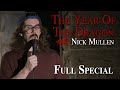 Nick Mullen The Year Of The Dragon FULL SPECIAL