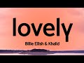 Billie Eilish & Khalid - lovely (Lyrics) 🎵