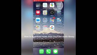 How to download and Save music from YouTube Audio Library on iPhone