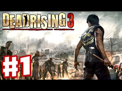Dead Rising 3 - Gameplay Walkthrough Part 1 - Zombies and Combos (Xbox One Day One 2013)