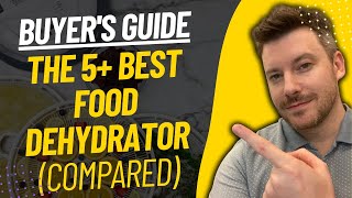 TOP 5 Best Food Dehydrators - Best Food Dehydrator Review (2