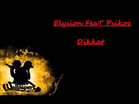 elysion feat psikoz dikkat