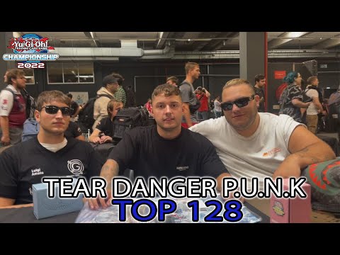 Yu-Gi-Oh! - TOP 128 - EUROPEAN CHAMPIONSHIP 2022 - DANGER TEAR PUNK - Luigi Amato & Andry Cirstea