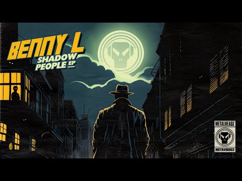 Benny L - Shadow People