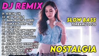 Download lagu DJ REMIX NOSTALGIA SLOW TERBARU 2025 || DJ GEREJA TUA | DJ AKU TAK RELA mp3 Download lagu DJ REMIX NOSTALGIA SLOW TERBARU 2025 || DJ GEREJA TUA | DJ AKU TAK RELA mp3