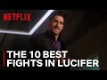 LUCIFER The Top 10 Best Fights Netflix Geeked