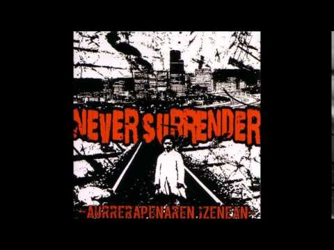 Never Surrender - Borroka