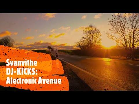 beautiful electronic music mixed svanvithe - DJ-Kicks: Alectronic Avenue - 98 bpm - dj mix - dj set