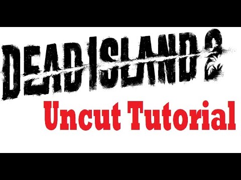 Dead Island 2 in Deutschland Uncut spielen (PC Tutorial)