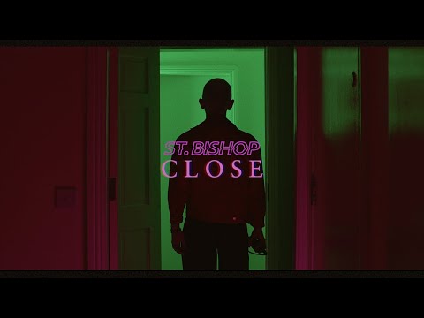 St. Bishop - Close