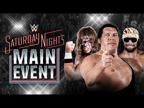 FULL EPISODE: Saturday Night’s Main Event – Macho Man vs Andre, Ultimate Warrior, Hulk Hogan & more!