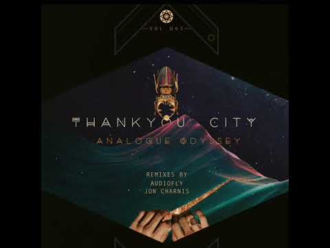 Thankyou City - Analogue Odyssey (Original Mix)