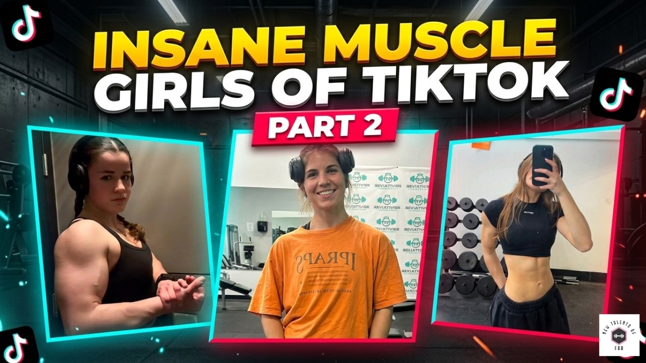 PART 2: INSANE MUSCLE GIRLS OF TIKTOK || New Talents of FBB