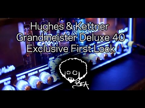Hughes & Kettner - Grandmeister Deluxe 40 Exclusive First Look