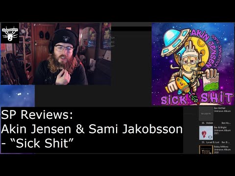 Akin Jensen & Sami Jakobsson - “Sick Shit” [SP Reviews]