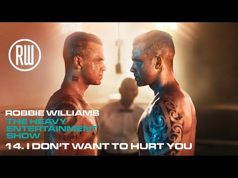 Robbie Williams | I Don't Want To Hurt You | The Heavy Entertainment Show
