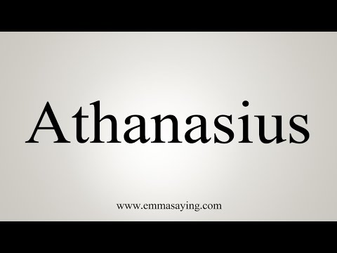 How To Say Athanasius