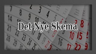 Mit nye skema
