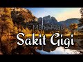 Sakit Gigi Cover By Mario Klau (Lirik)