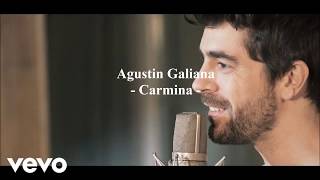 Agustin Galiana -  Carmina ( Lyrics )