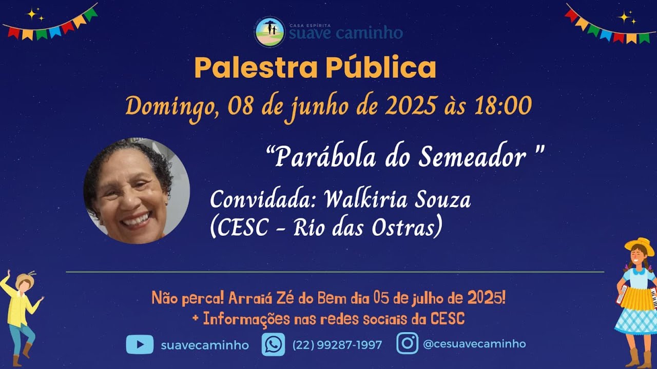 08 06 2025    Walkíria Souza   Parábola do Semeador