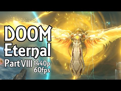 Doom Eternal - Gameplay Walkthrough Part 8 (1440p 60fps)