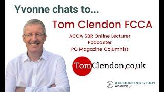 Yvonne chats to: Tom Clendon (ACCA SBR Lecturer) - Changes in professional exams